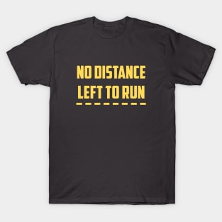 No Distance Left To Run, mustard T-Shirt